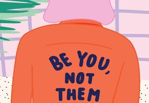 The back of a jacket reads "Be you, not them".