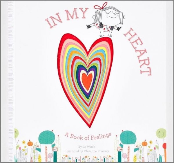 In My Heart: A Story of Children´s Emotions