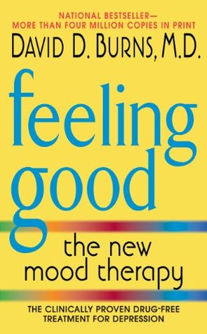 Feeling good: the new mood therapy